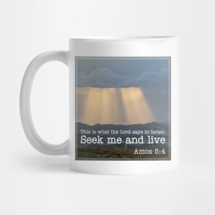 Amos 5:4 Mug